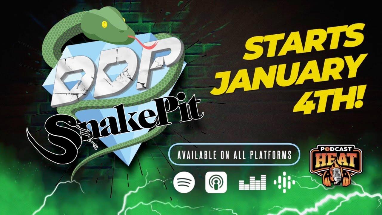 DDP SNAKEPIT Starts January 4th!